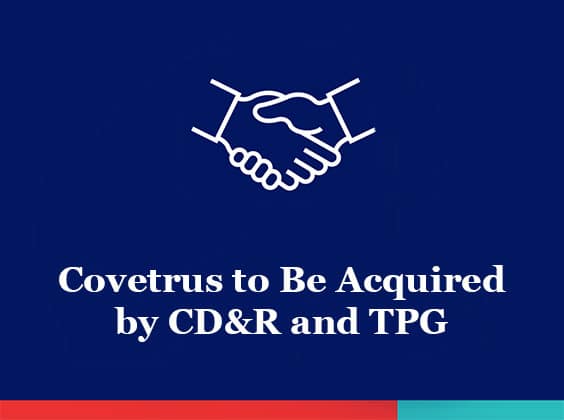 Covetrus to Be Acquired by CD&R and TPG